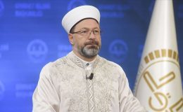 Diyanet İşleri Başkanı Erbaş: İslam, dünyayı iyileştirmek için gönderilen bir ilaçtır